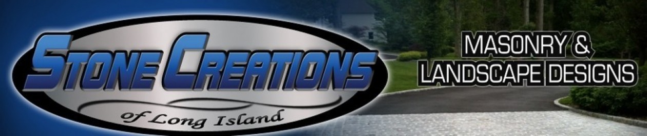 Stone Creation's of Long Island Paver's and Masonry Corp. | Deer Park, N.Y 11729 | Office: 631-678.6896 – Mobile: 631-678-2710